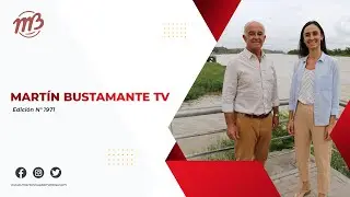 Martin Bustamante TV || Programa Nº 1971