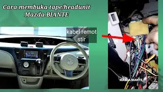 Cara membuka tape(head unit) dan sambung remot kemudi Mazda Biante