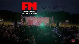 FM COVER BAND - Live in MEXICO 2022