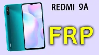 XIAOMI REDMI 9A FRP BYPASS REMOVE GOOGLE ACCOUNT & HARDRESET 100%