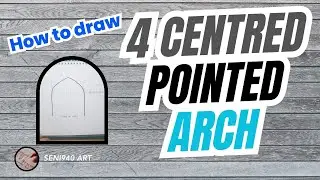 How to draw a 4 Centred Pointed Arch