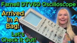 Farnell 60MHz Oscilloscope Check, Test & Adjust.  Arrived By Courier In Just Its Bag!
