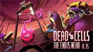 The End is FINALLY Here!  Taking a look at the new content in Dead Cells update v3.5