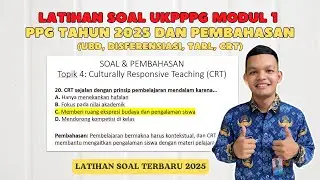 Latihan Soal UKPPPG Modul 1 PPG Tahun 2025 Dan Pembahasan