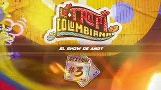 El Show De Andy Junto a La Tropi Colombiana - Si Te Dijera/ Hasta Morir De Placer- SESSION #3