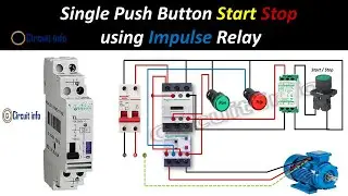 Single Push button START & STOP using impulse relay @CircuitInfo #relay #latestnews #diy