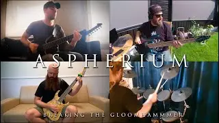 Aspherium - Breaking the Gloomhammer  (Band Playthrough Video)