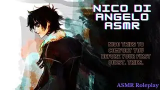 [ASMR] Nico tries to comfort you before your first quest - Percy Jackson ASMR