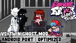 Friday Night Funkin Vs. Twin Ghost MOD Android Port Optimized