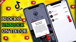 Block & Unblock Someone on TikTok | How to Easily Block & Unblock TikTok Users