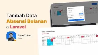 Belajar Laravel - Tambah Data - Tabel Absensi Bulanan