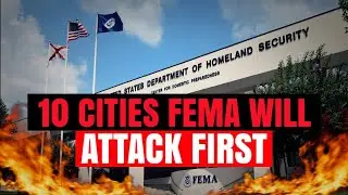 Top 10 Areas FEMA Will TARGET First When SHTF