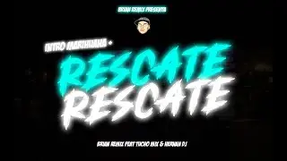INTRO MARIHUANA + RESCATE 💃🏻  BRIAN REMIX ✘ TUCHO MIX ✘ HERNAN DJ