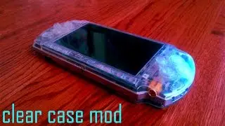 PSP Clear Case Mod
