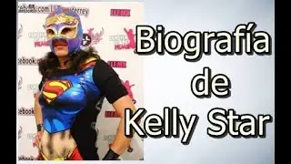 Biografía de Kelly Star
