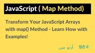 JavaScript का map() Method सीखें: उदाहरणों के साथ | Learn JavaScript's map() Method with Examples