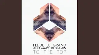 To The Top (Original Mix)