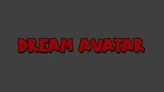 Dream Avatar - Offical trailer