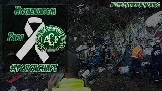 🔴Homenagem para Time da Chapecoense😓💔
