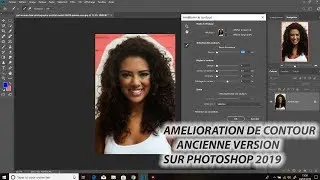 AMELIORER LES CONTOURS ANCIENNE VERSION PHOTOSHOP 2019