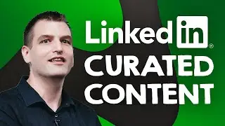 LinkedIn for Business: should you have curated content on your company page?
