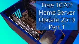 Free 1070!?!?! | Home Server Upgrade Part 1 | DesignDocs (Old, legacy video)