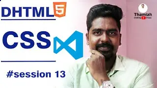 CSS in Dhtml | தமிழில் | Web Programming tutorial in tamil |session 13