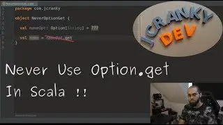 Never use Option.get In Scala!