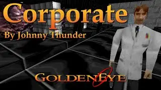 GoldenEye 007 N64 Custom Level - Corporate