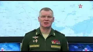 Брифинг Минобороны России по ситуации на Донбассе на 2 марта.