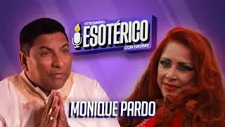 MONIQUE PARDO | PODCAST ESOTÉRICO