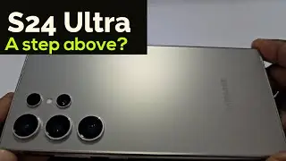 S24 Ultra a Step above the rest, the phone to beat?