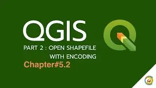 QGIS Tutorial: Open Shapefile With Encoding [EN]
