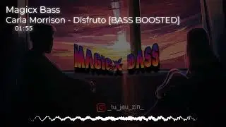 Carla Morrison - Disfruto [BASS BOOSTED]