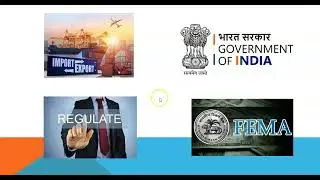 Export Class 6 Role of FEMA in Import Export, Foreign Exchange Management Act