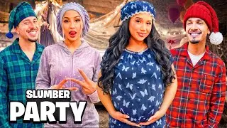 SLUMBER PARTY W/ BNS *FUNNY AF*