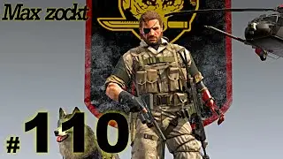 Max zockt Metal Gear Solid V - The Phantom Pain - #110 - [LET´S PLAY/DEUTSCH/ÖSTERREICH]