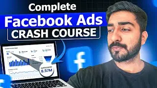 Facebook Ads Crash Course | Complete FREE Facebook Ads Tutorial 2024