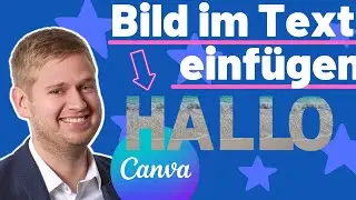 Wie füllt man Text mit Bild in Canva? - Tutorial Deutsch