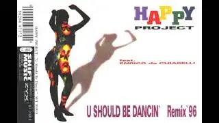 Happy Project feat Bee Gees - U Shoul Be Dancin Remix Rap
