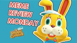 Animal Crossing New Horizons : Meme Review Monday *FUNNIEST*