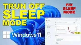 How To Turn Off Sleep Mode In Windows 11/10 (Quick Tutorial)