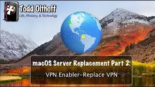macOS Server Replacement Part 2: VPN Enabler