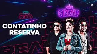 Contatinho Reserva -  Forró Real -  @forroreall