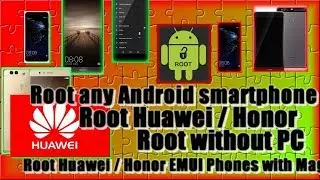 🆘 Root any Android smartphone 📲,Root Huawei  Honor EMUI Phones without pc💻