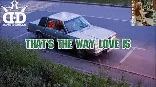 Dave D'Mello - That's The Way Love Is (Official Video)