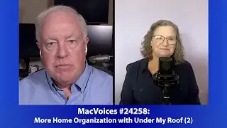 MacVoices #24258: More Home Organization with Under My Roof (2)
