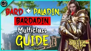 THE ULTIMATE HERO! Bardadin Guide for Baldur's Gate 3 [No Spoilers]