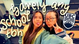 LAST WEEK OF CLASSES in First Year! | UBC Diaries