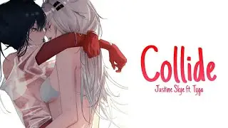 Nightcore - Collide - (Lyrics)